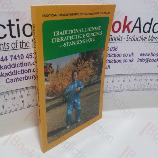 Picture of Traditional Chinese Therapeutic Exercises : Standing Pole