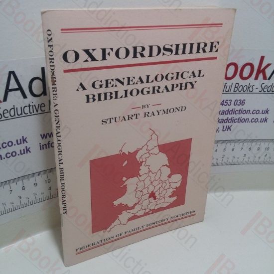 Picture of Oxfordshire: A Genealogical Bibliography