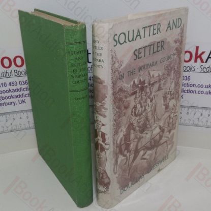 Picture of Squatter and Settler in the Waipara County