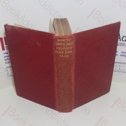 Picture of How to Grow and Produce Your Own Food