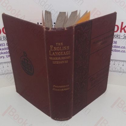 Picture of The English Language : Its Grammar, History And Literature With Chapters On Composition, Versification, Paraphrasing And Punctuation