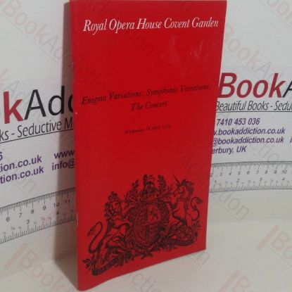 Picture of Enigma Variations, Symphonic Variations, The Concert (Programme, Royal Opera House, Covent Garden, London, UK,18 April 1979)