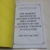 Picture of The Bishops' Register of Confirmations in the London District of the Catholic Church in England, 1826-1837 and 1843 (Catholic Family History Society Occasional Publication Series, No. 4)
