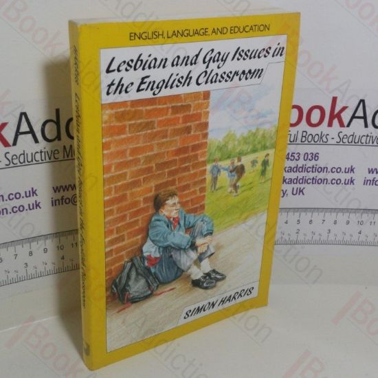 Picture of Lesbian and Gay Issues in the English Classroom: The Importance of Being Honest