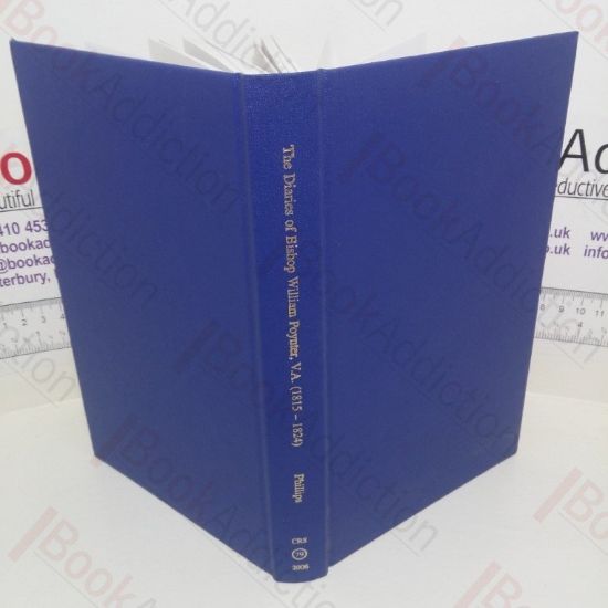 Picture of The Diaries of Bishop William Poynter, V A, 1815 - 1824 (Catholic Record Society, No. 79)