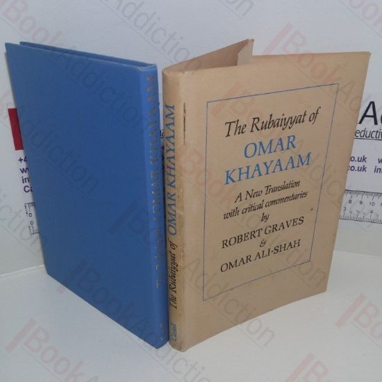 Picture of The Rubaiyyat of Omar Khayaam : A New Translation with Critical Commentaries