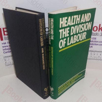 Picture of Health and the Division of Labour (Explorations in Sociology Series)
