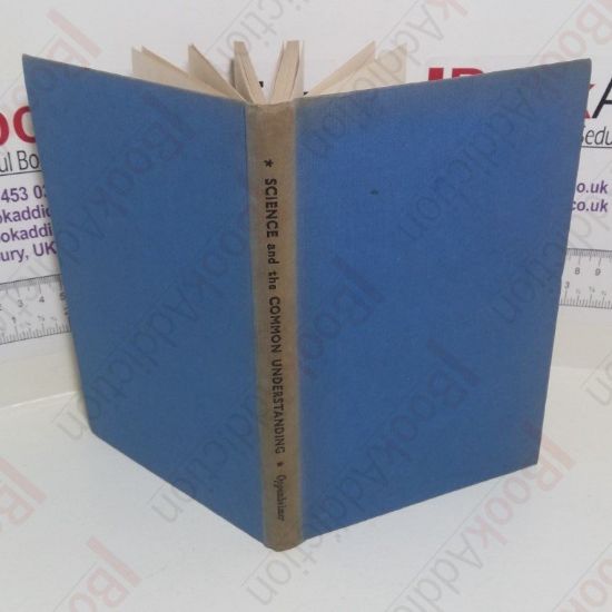 Picture of Science And The Common Understanding : The BBC Reith Lectures