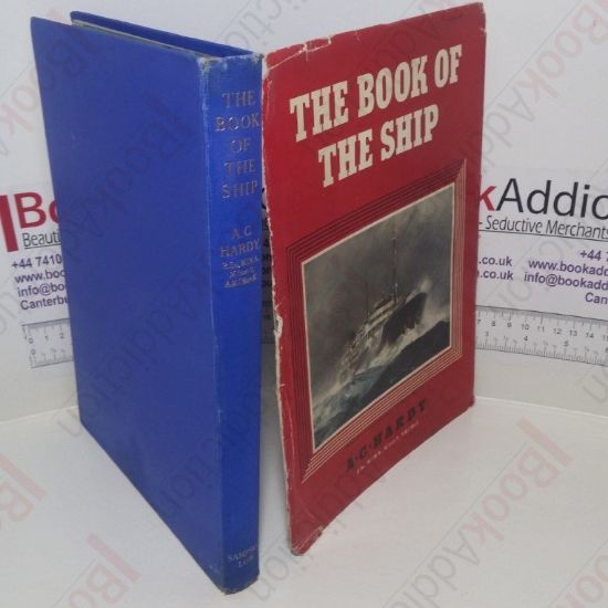 Picture of The Book of the Ship : An Exhaustive Pictorial and Factual Survey of World Ships, Shipping and Shipbuilding