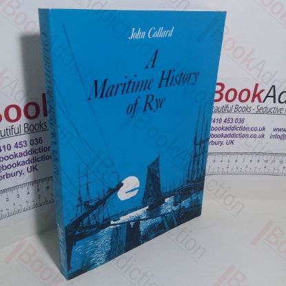 Picture of A Maritime History of Rye (Signed)