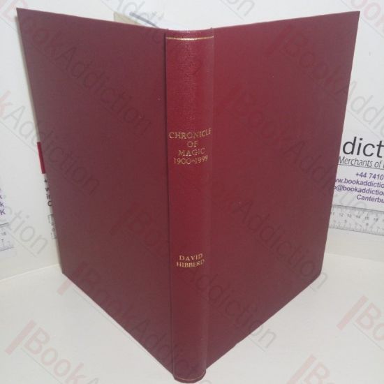Picture of Chronicle of Magic, 1900-1999: A Record of Happenings in Magic in Great Britain (Signed)