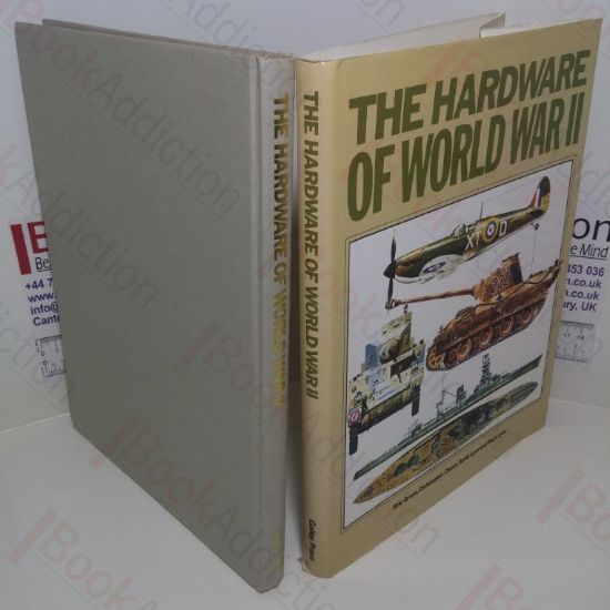 Picture of The Hardware of World War II - Tanks, Aircraft and Naval Vessels