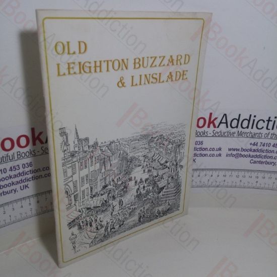 Picture of Old Leighton Buzzard and Linslade