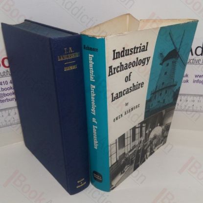 Picture of The Industrial Archaeology of Lancashire