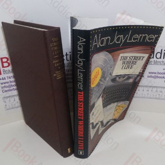 Picture of The Street Where I Live : The Story of 'My Fair Lady', 'Gigi' and 'Camelot'