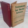 Picture of Testament for Social Science : An Essay in the Application of Scientific Method to Human Problems