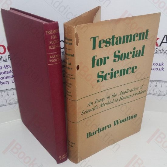 Picture of Testament for Social Science : An Essay in the Application of Scientific Method to Human Problems