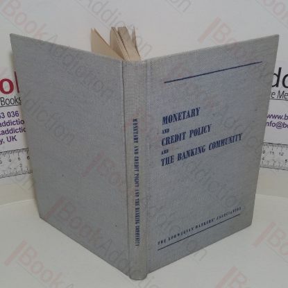 Picture of Monetary and Credit Policy and the Banking Community