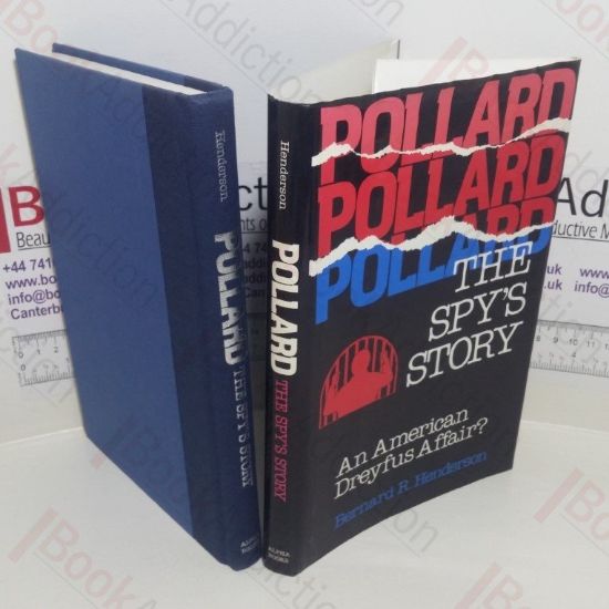 Picture of Pollard: The Spy's Story, An American Dreyfus Affair?