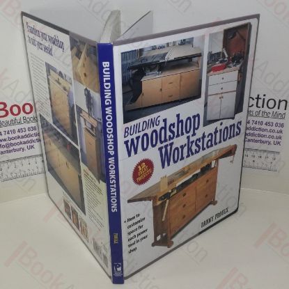 Picture of Building Woodshop Workstations: How to Customize Space for Each Power Tool in Your Shop (Popular Woodworking series))