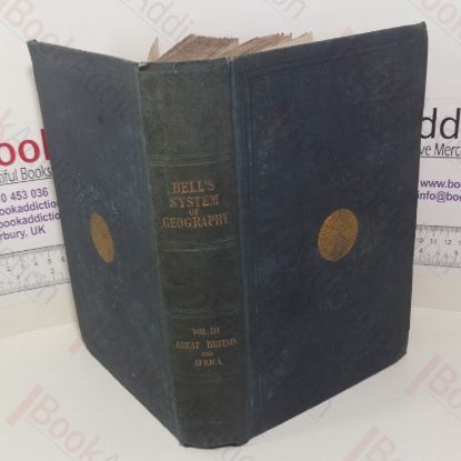 Picture of A System of Geography, Popular and Scientific (Volume III)