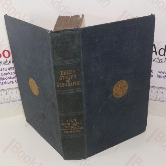 Picture of A System of Geography, Popular and Scientific (Volume VI)