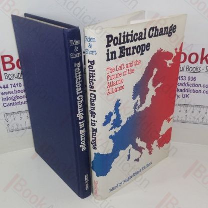 Picture of Political Change in Europe: The Left and the Future of the Atlantic Alliance
