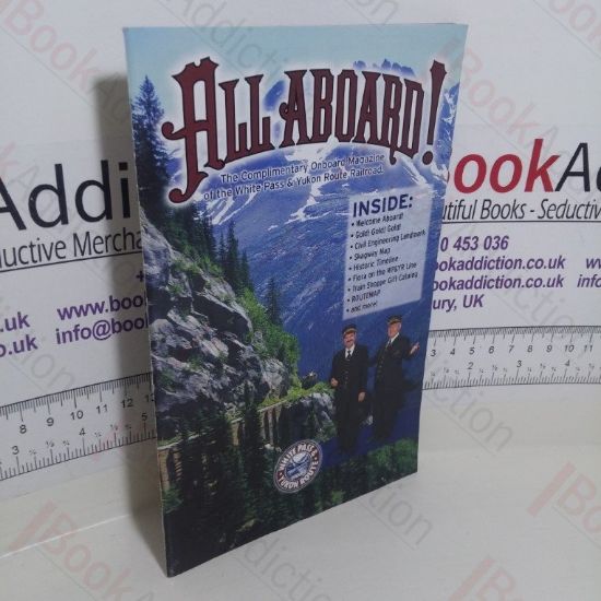 Picture of All Aboard! The Onboard Magazine of the White Pass and Yukon Route Railroad