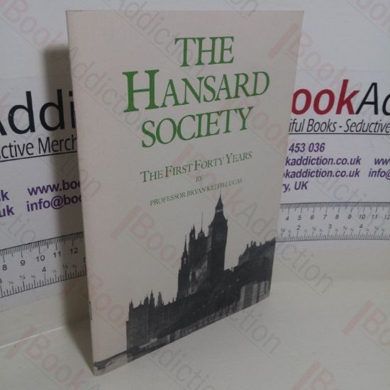 Picture of The Hansard Society: The First Forty Years