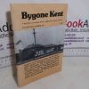 Picture of Bygone Kent (Volume 8, No. 10)