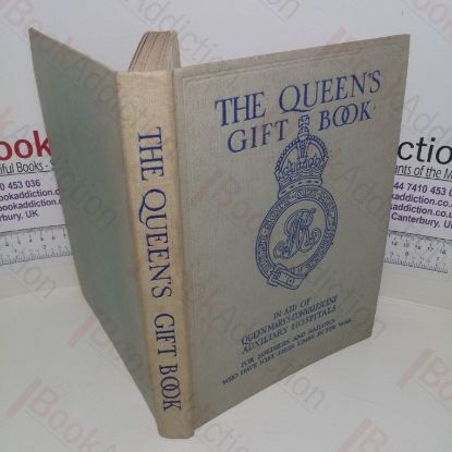 Picture of The Queen's Gift Book, In Aid of Queen Mary's Convalescent Auxiliary Hospitals for Soldiers and Sailors who have Lost Their Limbs in the War