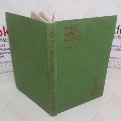 Picture of The School Garden, Book II