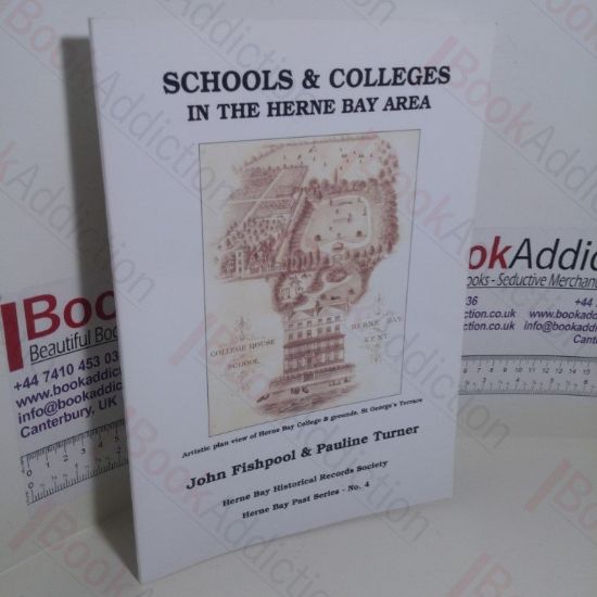 Picture of Schools and Colleges in the Herne Bay Area (Herne Bay Past series, No. 4)