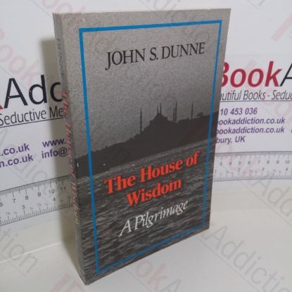 Picture of The House of Wisdom: A Pilgrimage