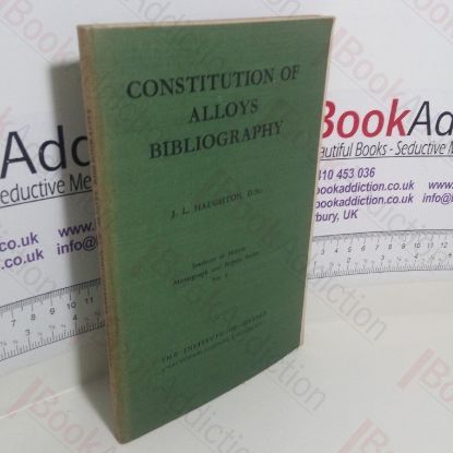 Picture of Constitution of Alloys Bibliography (Monograph and Report Series, No.2)
