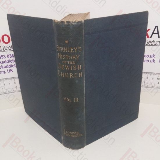 Picture of Lectures on the History of the Jewish Church, Volume III - The Captivity to the Christian Era