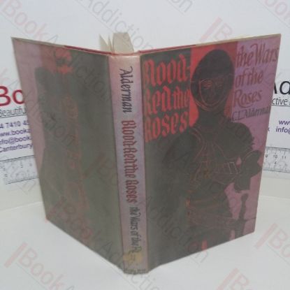 Picture of Blood-Red the Roses: Wars of the Roses