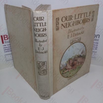 Picture of Our Little Neighbours: Animals of the Farmyard and the Woodland