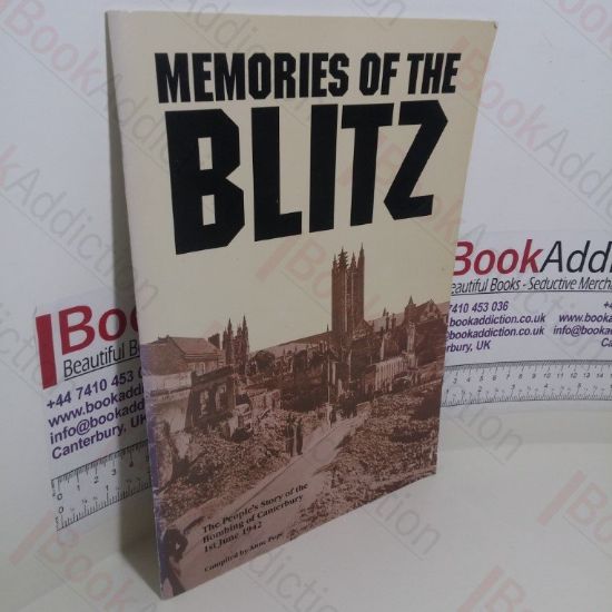 Picture of Memories of the Blitz: The People's Story of the Bombing of Canterbury, 1st June 1942