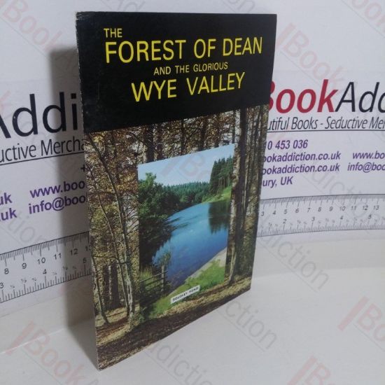 Picture of The Forest of Dean and the Glorious Wye Valley