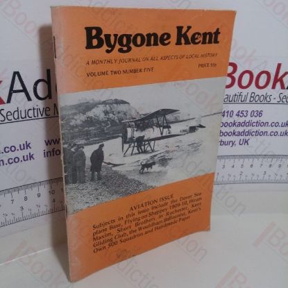 Picture of Bygone Kent : Aviation Issue (Volume 2, No. 5)