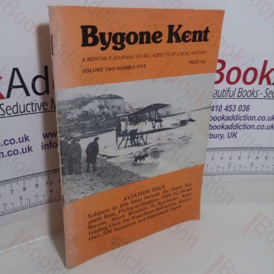 Picture of Bygone Kent : Aviation Issue (Volume 2, No. 5)