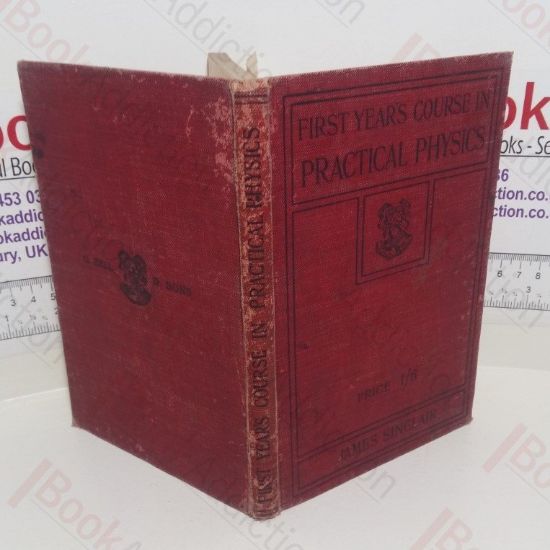 Picture of First Year's Course in Practical Physics