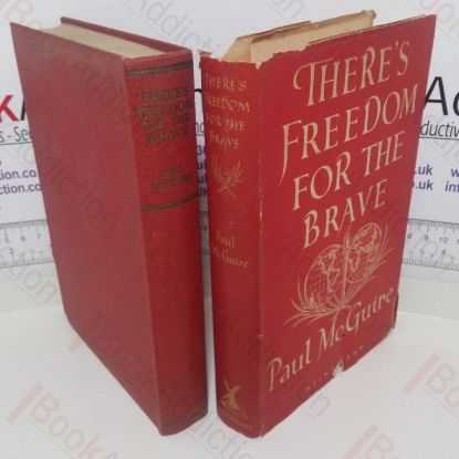 Picture of There's Freedom for the Brave : An Approach to World Order