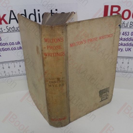 Picture of Selected Prose Writings of John Milton with an Introductory Essay by Ernest Myers