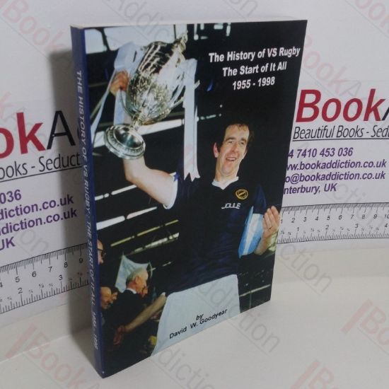 Picture of The History of VS Rugby : The Start of it All, 1955- 1998 (Signed)