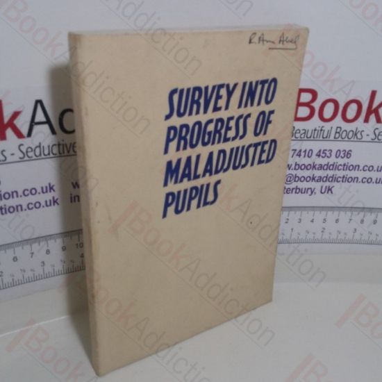 Picture of Survey Into Progress of Maladjusted Pupils
