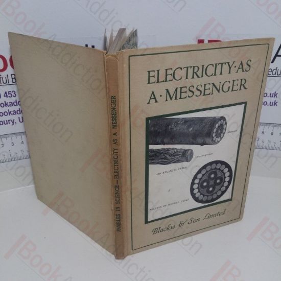 Picture of Electricity as a Messenger (Rambles in Science series)