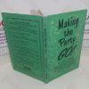 Picture of Making the Party Go! How to Run a Successful Party and What To Put In It