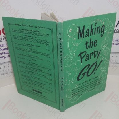 Picture of Making the Party Go! How to Run a Successful Party and What To Put In It
